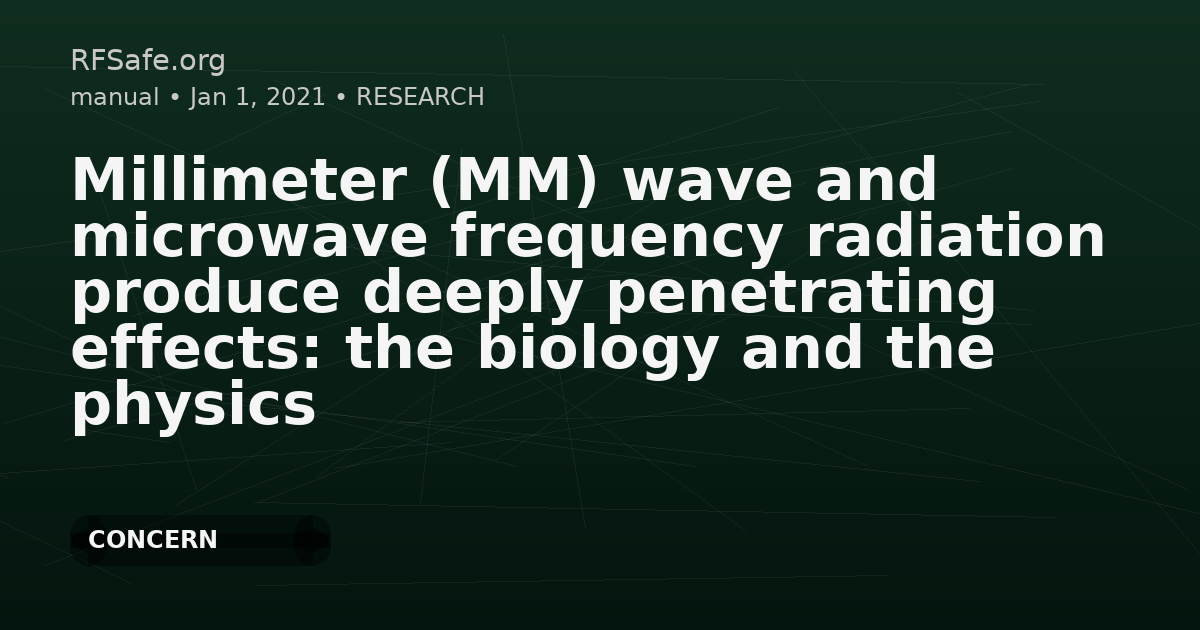 Millimeter (MM) wave and microwave frequency radiation produce deeply penetrating effects: the biology and the physics