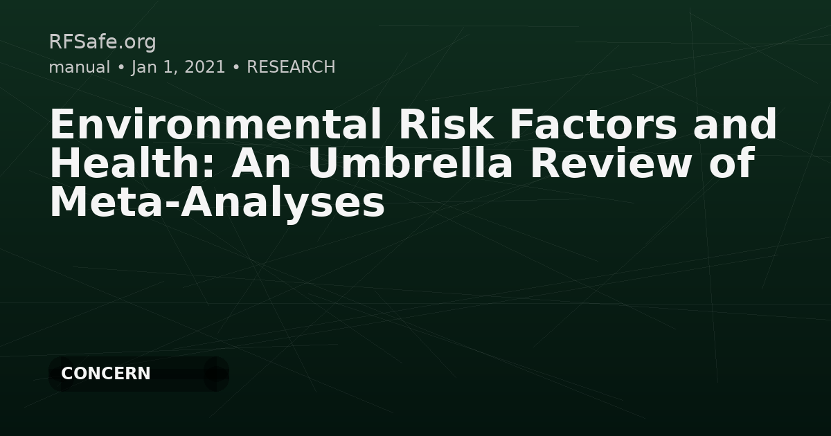 Environmental Risk Factors and Health: An Umbrella Review of Meta-Analyses