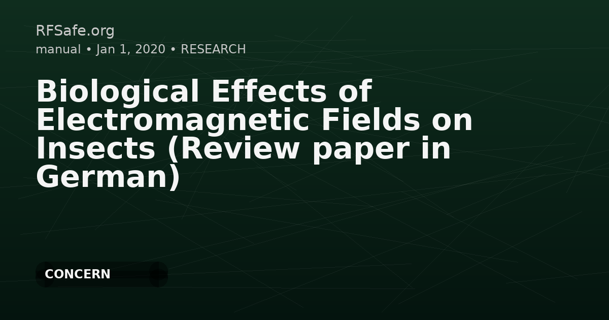 Biological Effects of Electromagnetic Fields on Insects (Review paper in German)