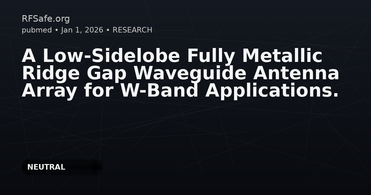 A Low-Sidelobe Fully Metallic Ridge Gap Waveguide Antenna Array for W-Band Applications.