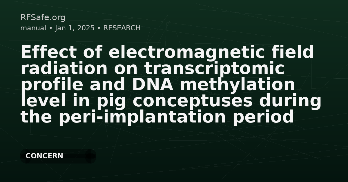 Effect of electromagnetic field radiation on transcriptomic profile and DNA methylation level in pig conceptuses during the peri-implantation period