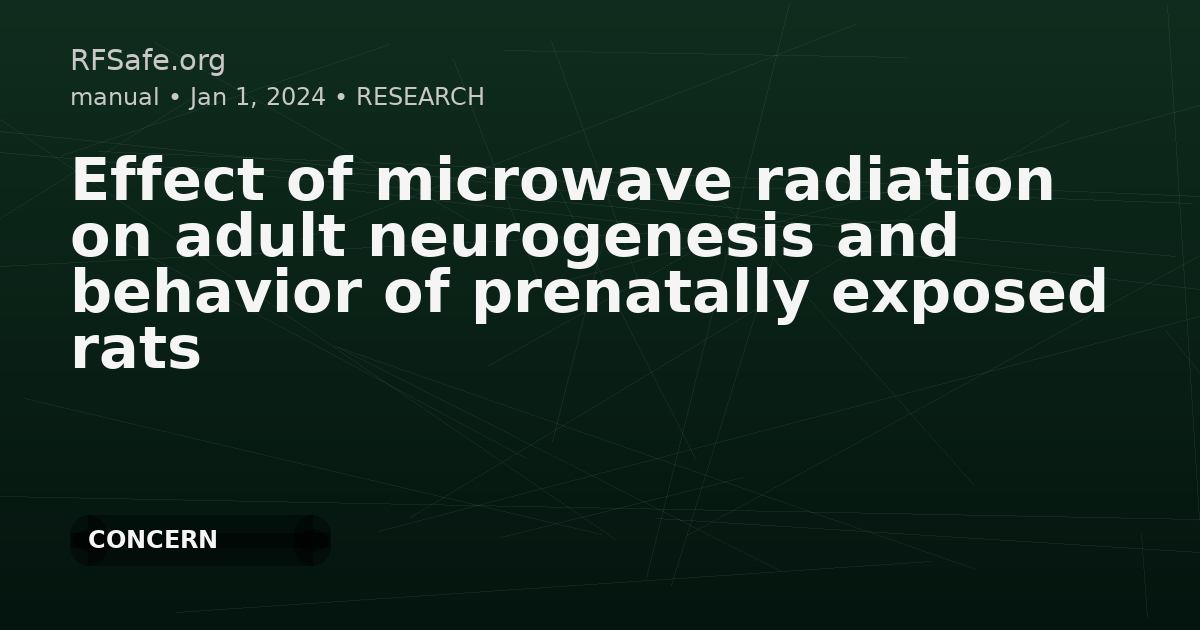 Effect of microwave radiation on adult neurogenesis and behavior of prenatally exposed rats