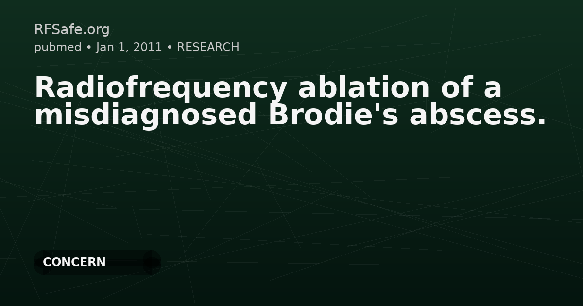 Radiofrequency ablation of a misdiagnosed Brodie's abscess.