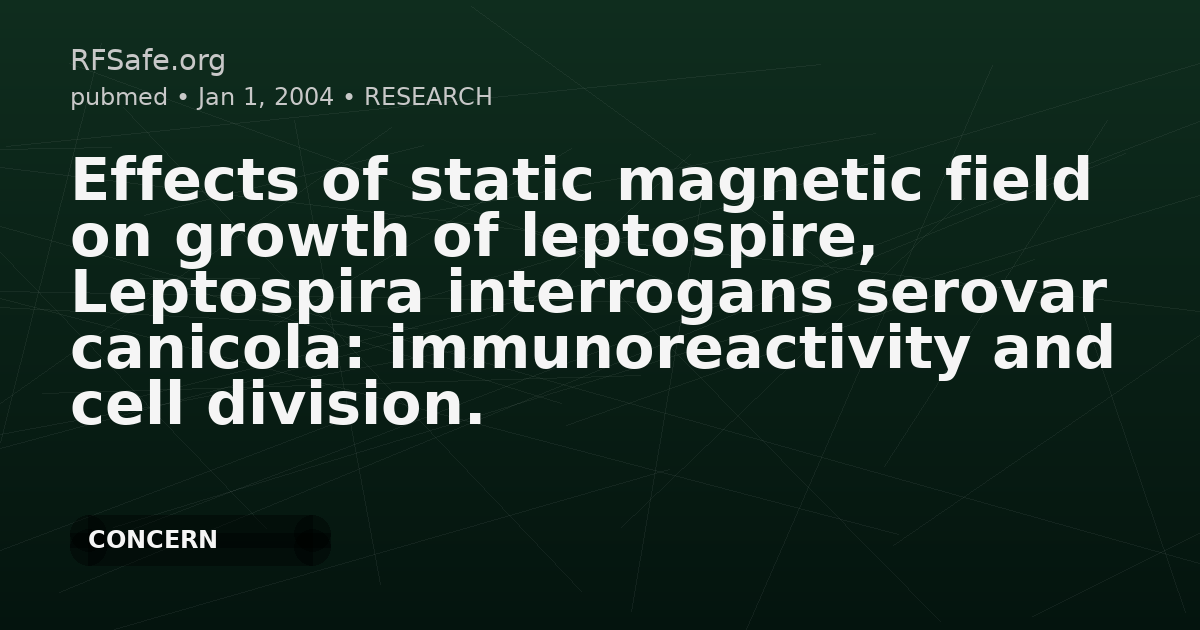 Effects of static magnetic field on growth of leptospire, Leptospira interrogans serovar canicola: immunoreactivity and cell division.