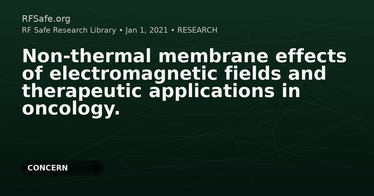 Non-thermal membrane effects of electromagnetic fields and therapeutic ...