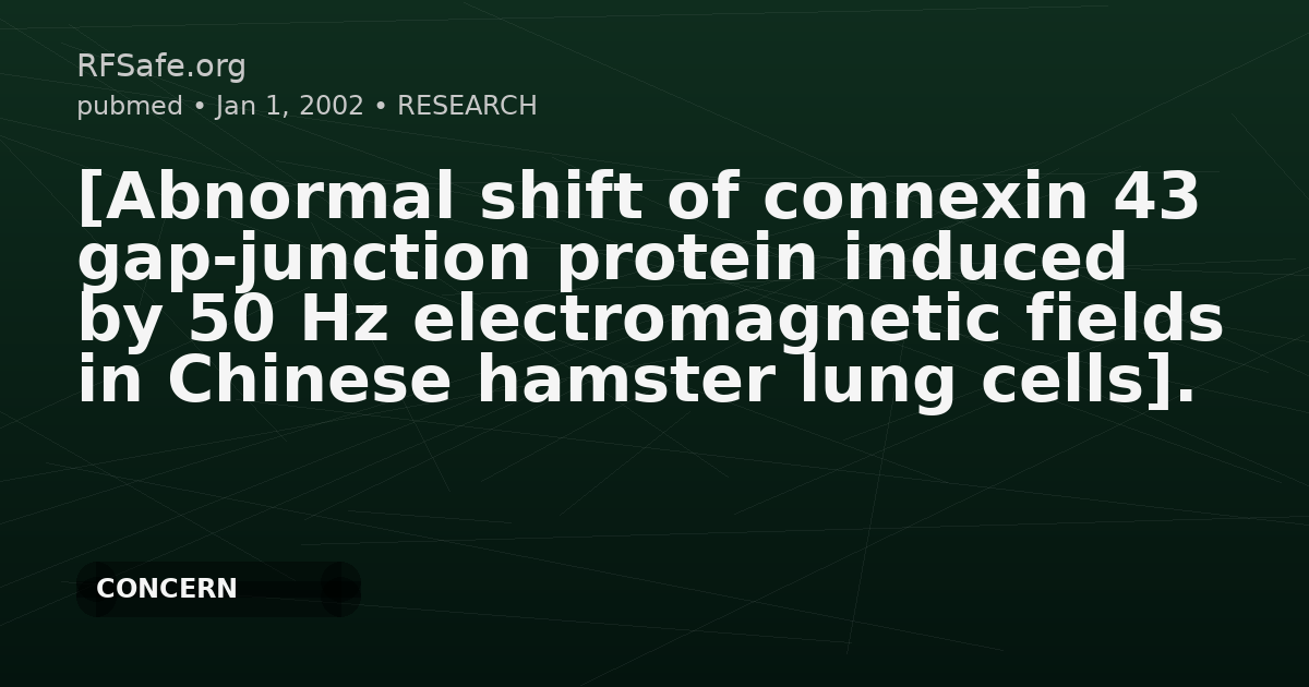 [Abnormal shift of connexin 43 gap-junction protein induced by 50 Hz electromagnetic fields in Chinese hamster lung cells].
