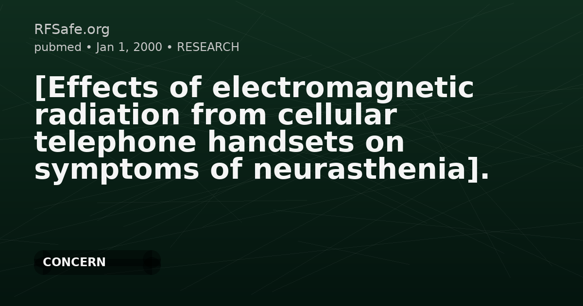 [Effects of electromagnetic radiation from cellular telephone handsets on symptoms of neurasthenia].