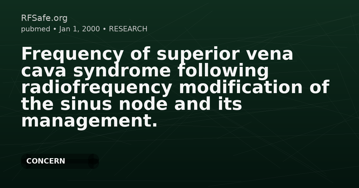 Frequency of superior vena cava syndrome following radiofrequency modification of the sinus node and its management.
