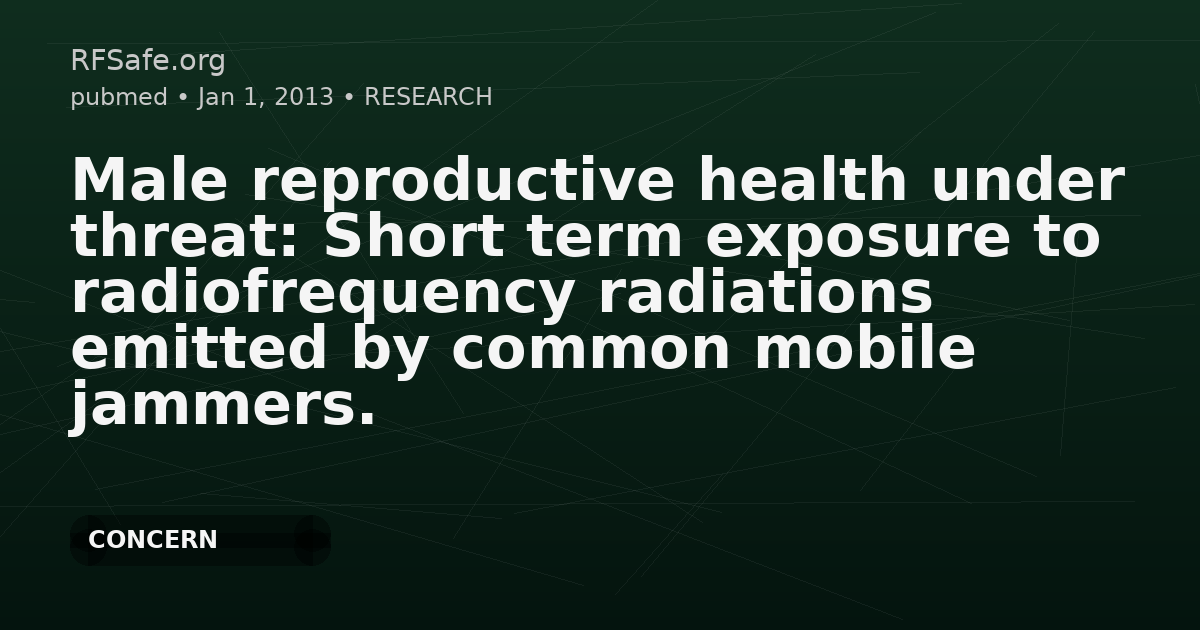 Male reproductive health under threat: Short term exposure to radiofrequency radiations emitted by common mobile jammers.