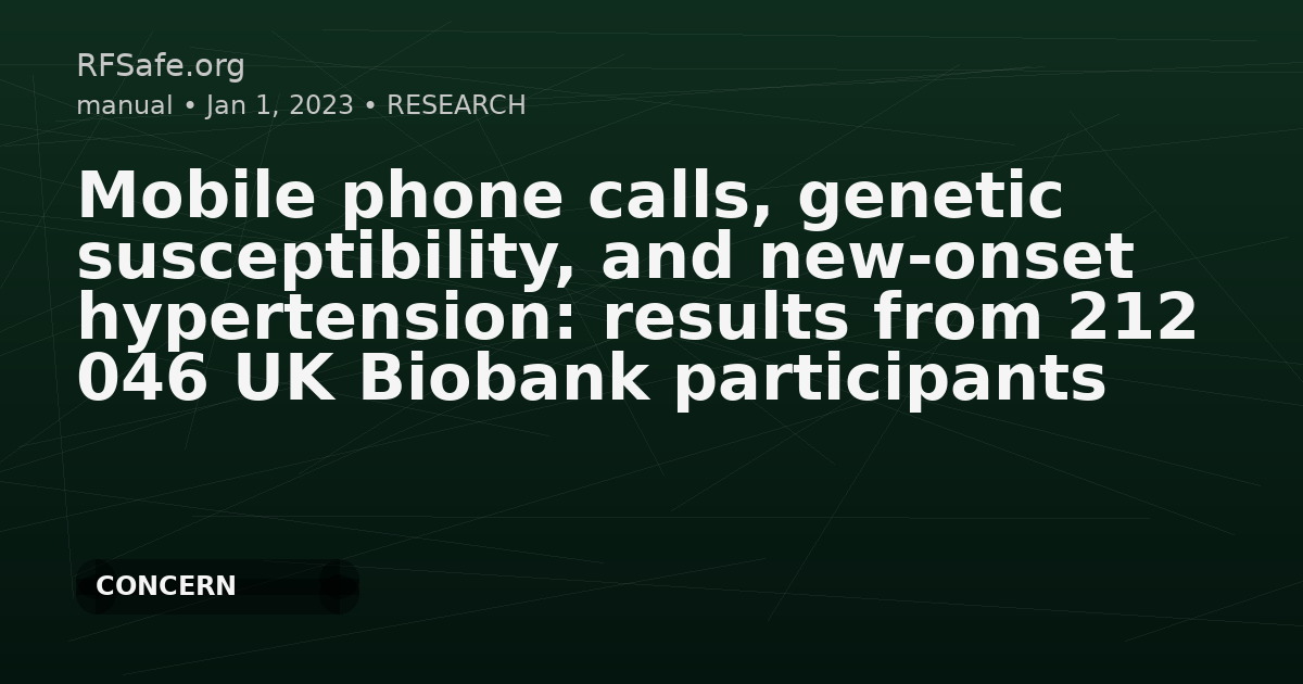 Mobile phone calls, genetic susceptibility, and new-onset hypertension: results from 212 046 UK Biobank participants