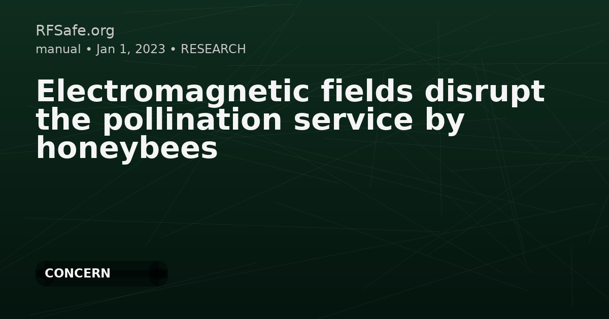 Electromagnetic fields disrupt the pollination service by honeybees