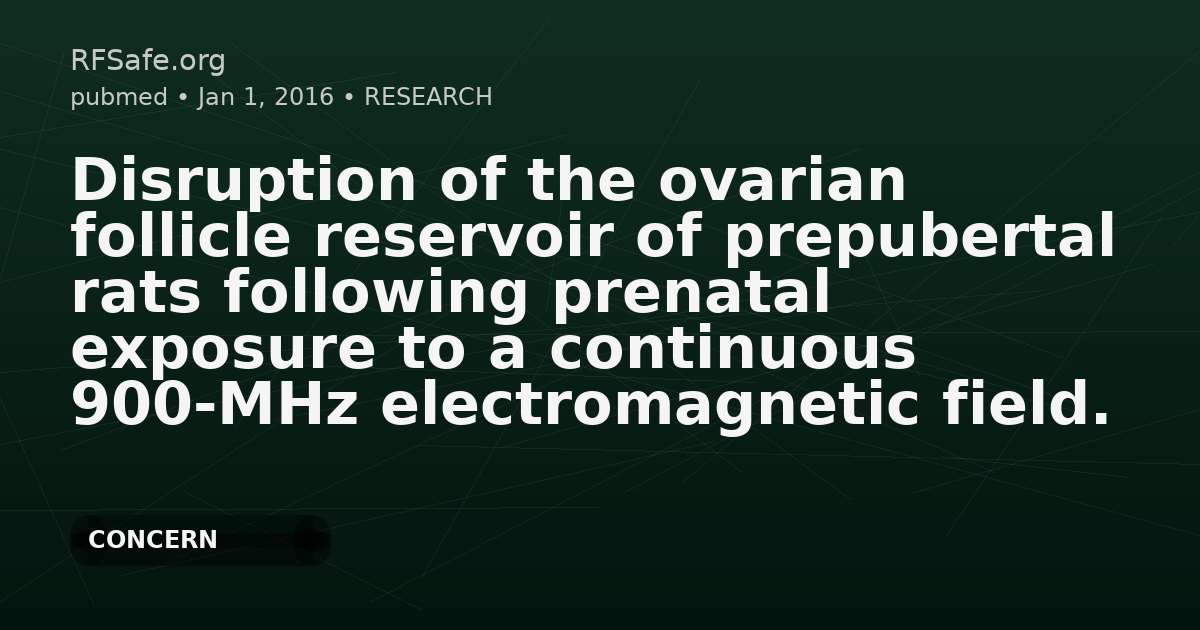 Disruption of the ovarian follicle reservoir of prepubertal rats following prenatal exposure to a continuous 900-MHz electromagnetic field.