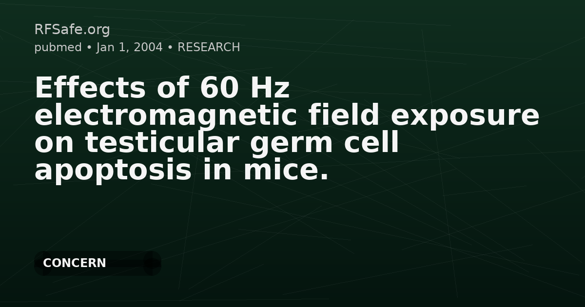 Effects of 60 Hz electromagnetic field exposure on testicular germ cell apoptosis in mice.