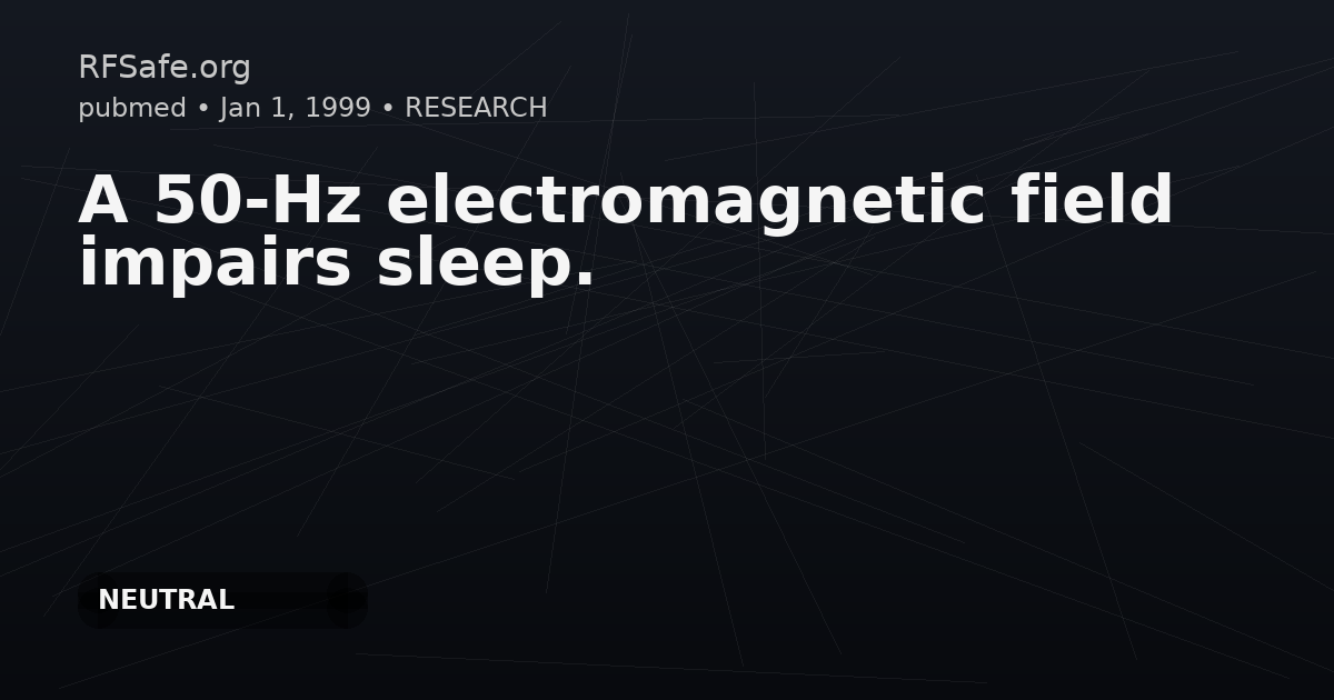 A 50-Hz electromagnetic field impairs sleep.