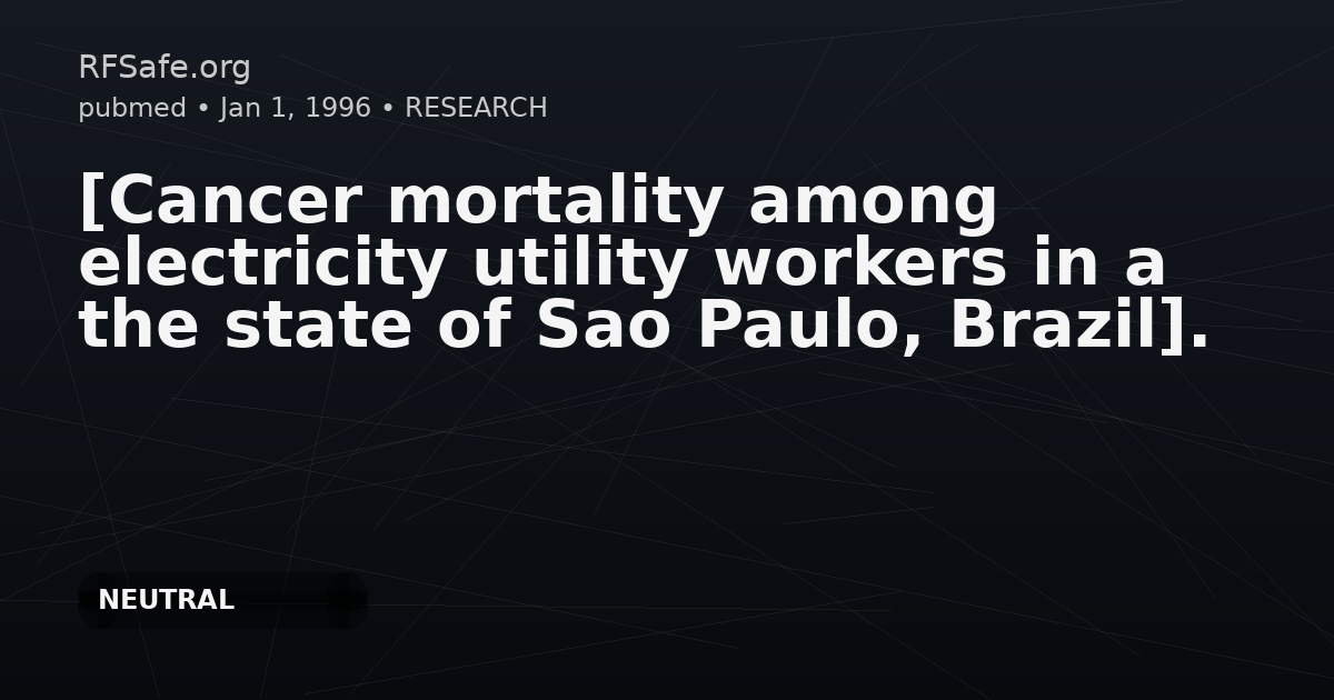 [Cancer mortality among electricity utility workers in a the state of Sao Paulo, Brazil].