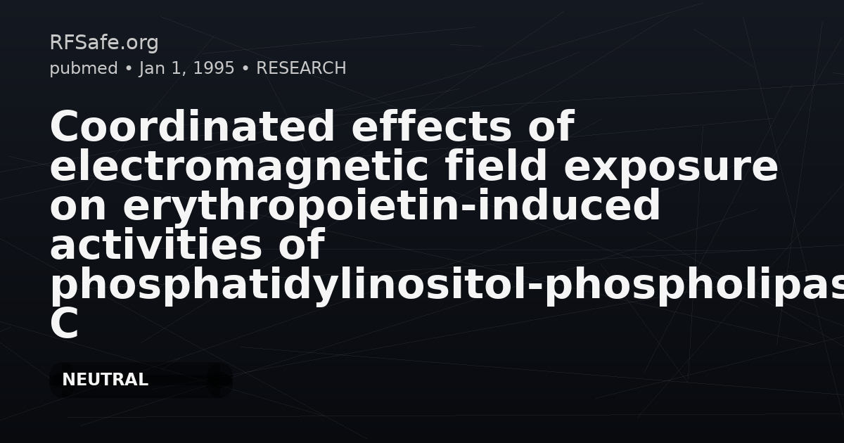 Coordinated effects of electromagnetic field exposure on erythropoietin-induced activities of phosphatidylinositol-phospholipase C and phosphatidylinositol 3-kinase.