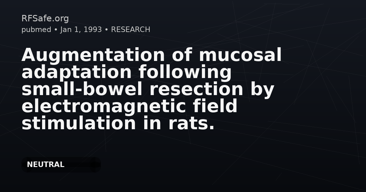 Augmentation of mucosal adaptation following small-bowel resection by electromagnetic field stimulation in rats.