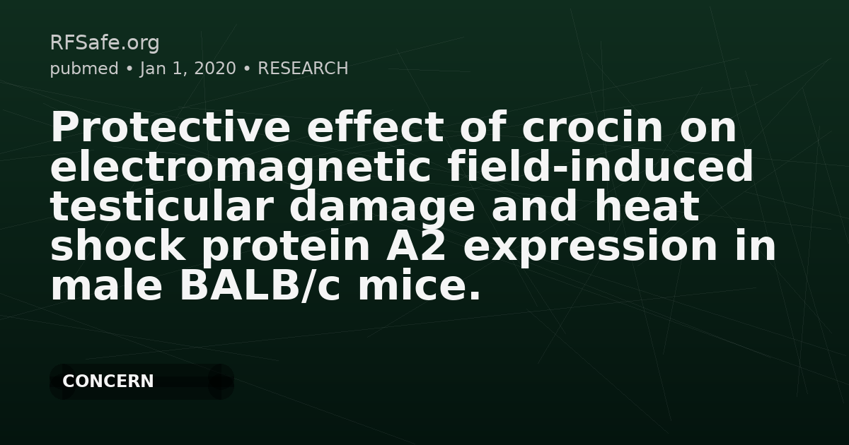 Protective effect of crocin on electromagnetic field-induced testicular damage and heat shock protein A2 expression in male BALB/c mice.