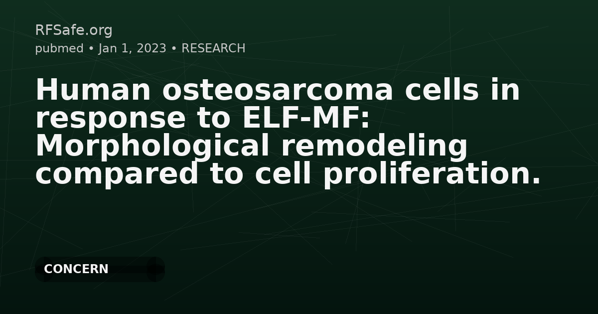 Human osteosarcoma cells in response to ELF-MF: Morphological remodeling compared to cell proliferation.