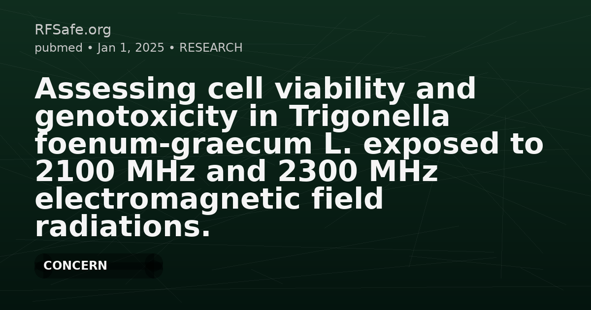 Assessing cell viability and genotoxicity in Trigonella foenum-graecum L. exposed to 2100 MHz and 2300 MHz electromagnetic field radiations.