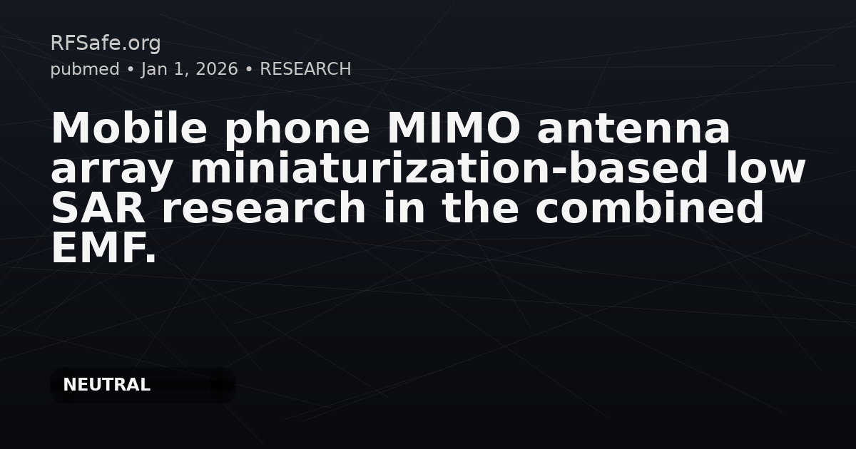 Mobile phone MIMO antenna array miniaturization-based low SAR research in the combined EMF.