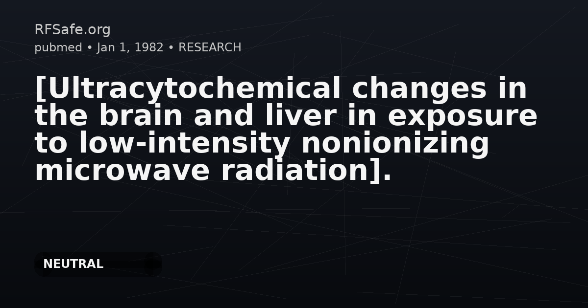 [Ultracytochemical changes in the brain and liver in exposure to low-intensity nonionizing microwave radiation].