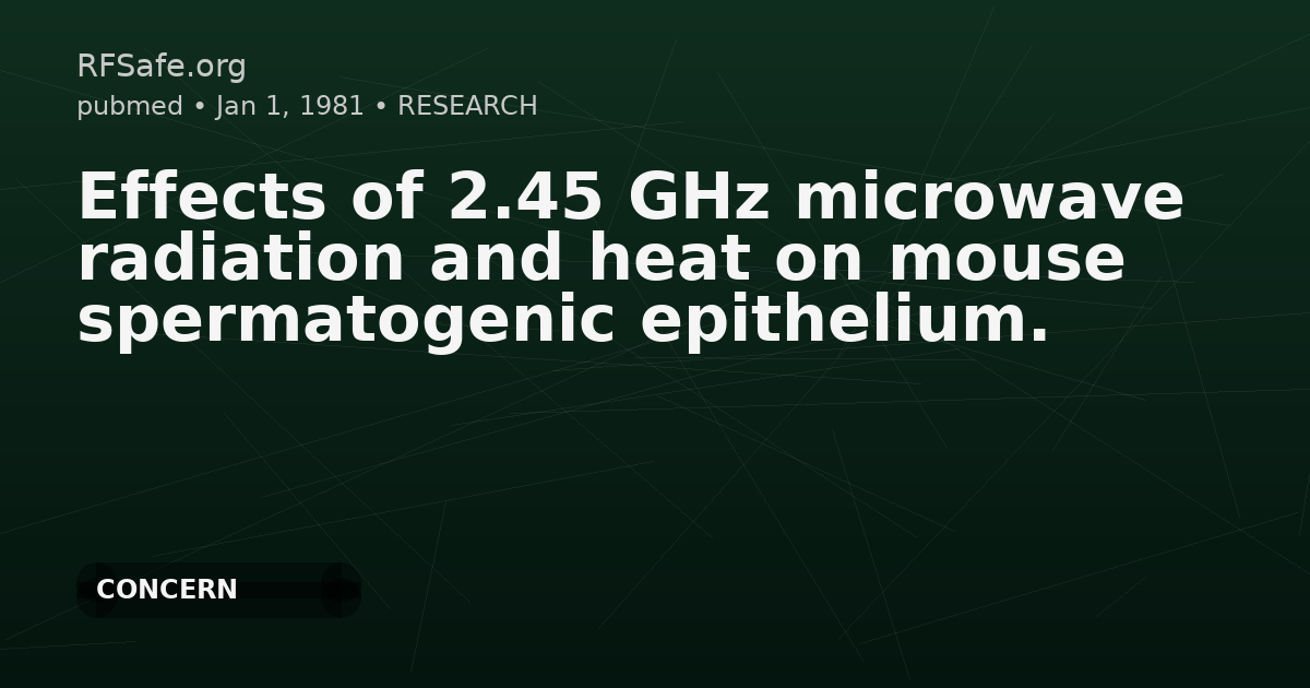 Effects of 2.45 GHz microwave radiation and heat on mouse spermatogenic epithelium.