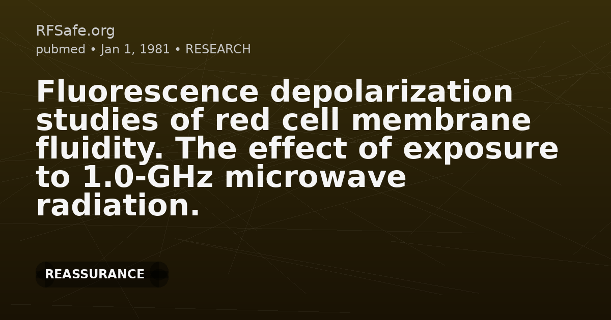 Fluorescence depolarization studies of red cell membrane fluidity. The effect of exposure to 1.0-GHz microwave radiation.