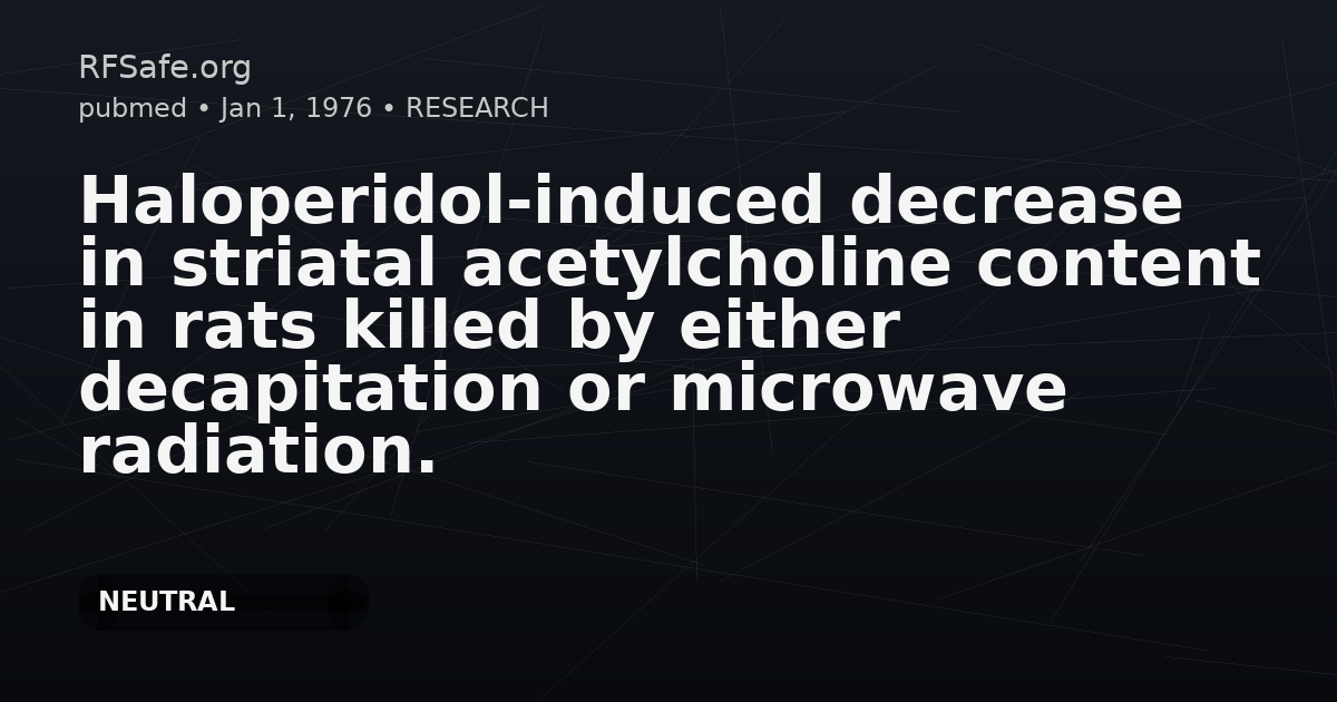 Haloperidol-induced decrease in striatal acetylcholine content in rats killed by either decapitation or microwave radiation.