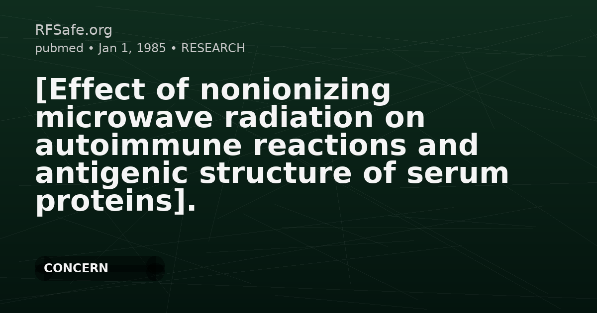 [Effect of nonionizing microwave radiation on autoimmune reactions and antigenic structure of serum proteins].