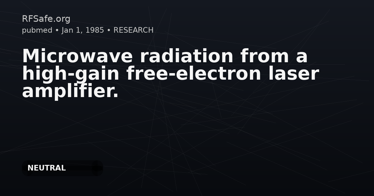 Microwave radiation from a high-gain free-electron laser amplifier.