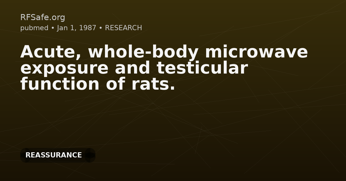 Acute, whole-body microwave exposure and testicular function of rats.