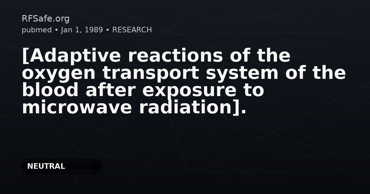 [Adaptive reactions of the oxygen transport system of the blood after exposure to microwave radiation].