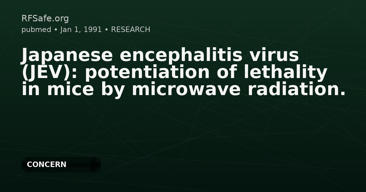 Japanese encephalitis virus (JEV): potentiation of lethality in mice by microwave radiation.