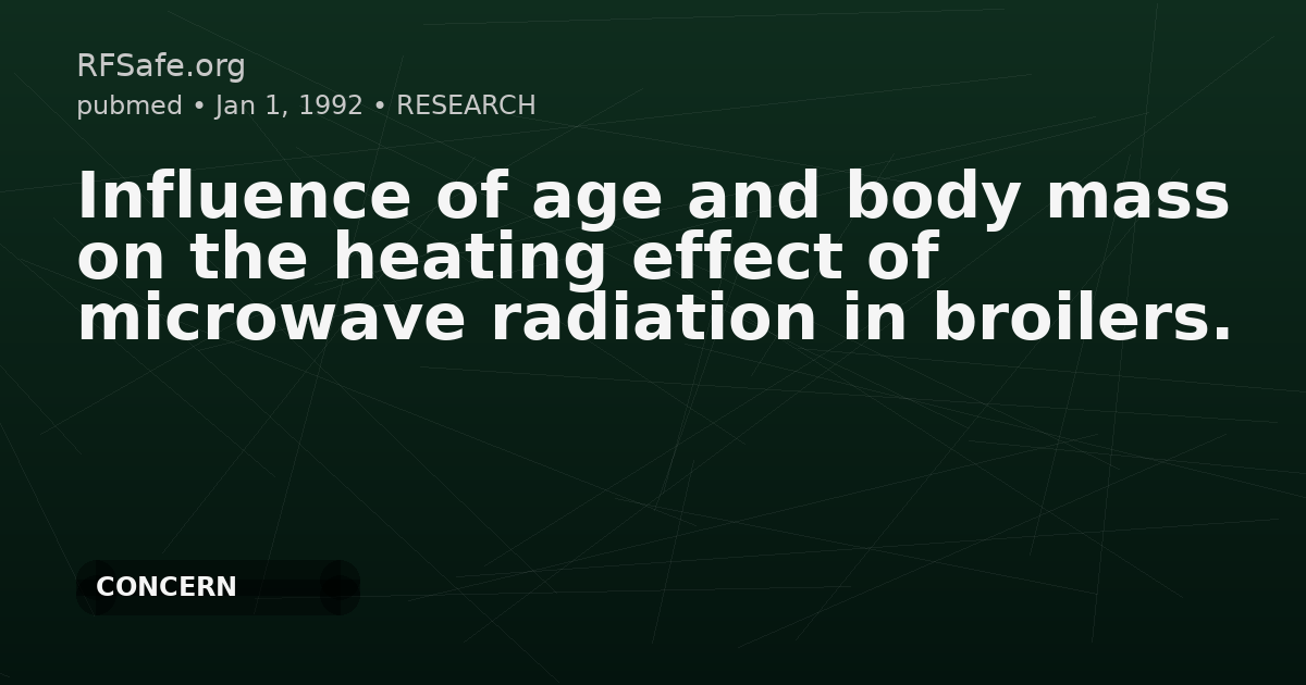 Influence of age and body mass on the heating effect of microwave radiation in broilers.