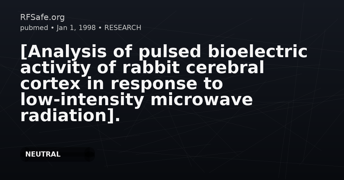 [Analysis of pulsed bioelectric activity of rabbit cerebral cortex in response to low-intensity microwave radiation].