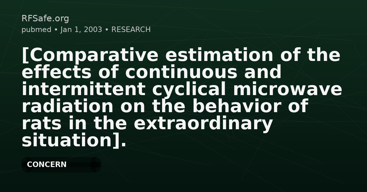 [Comparative estimation of the effects of continuous and intermittent cyclical microwave radiation on the behavior of rats in the extraordinary situation].