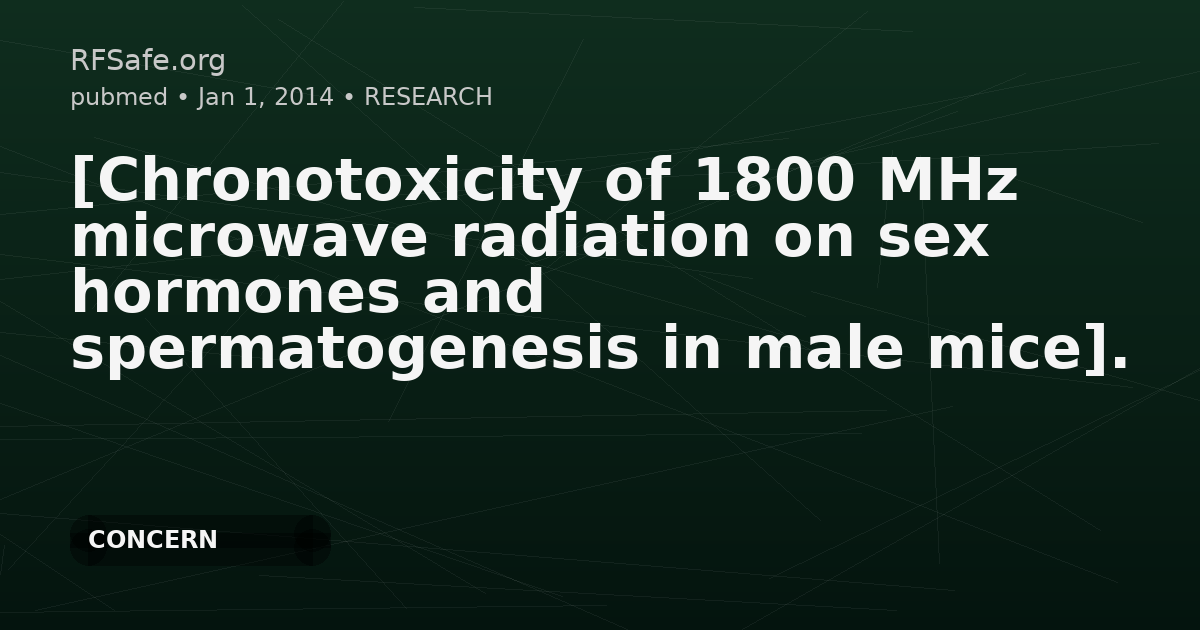 [Chronotoxicity of 1800 MHz microwave radiation on sex hormones and spermatogenesis in male mice].