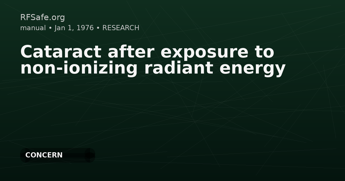 Cataract after exposure to non-ionizing radiant energy