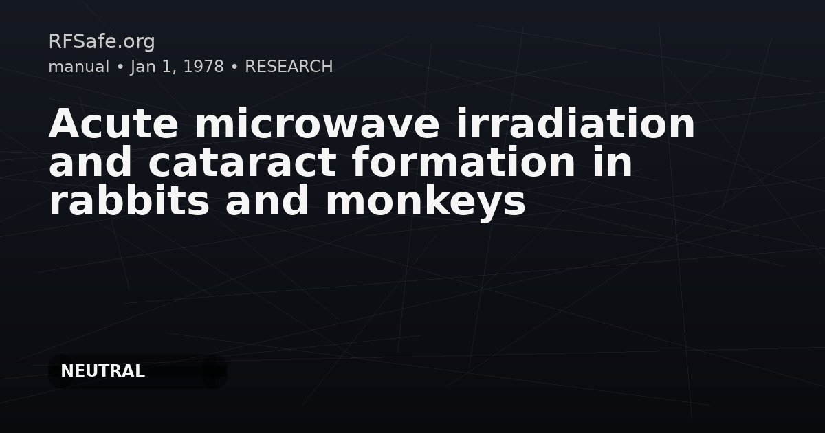 Acute microwave irradiation and cataract formation in rabbits and monkeys
