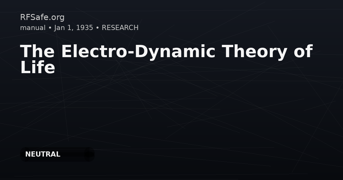 The Electro-Dynamic Theory of Life