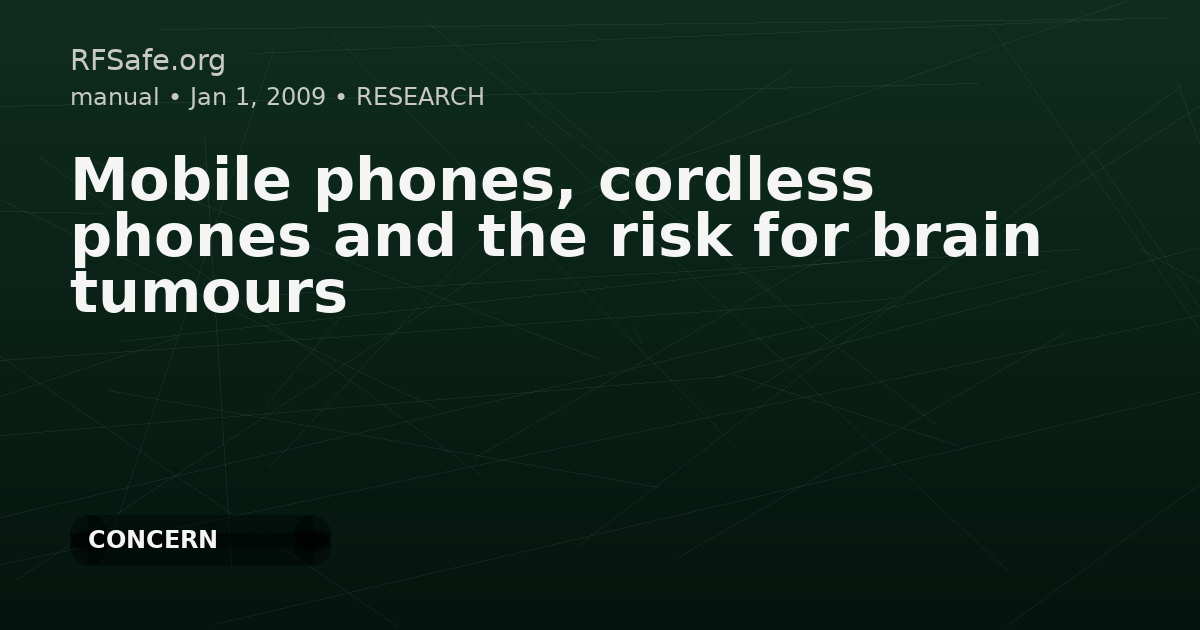 Mobile phones, cordless phones and the risk for brain tumours
