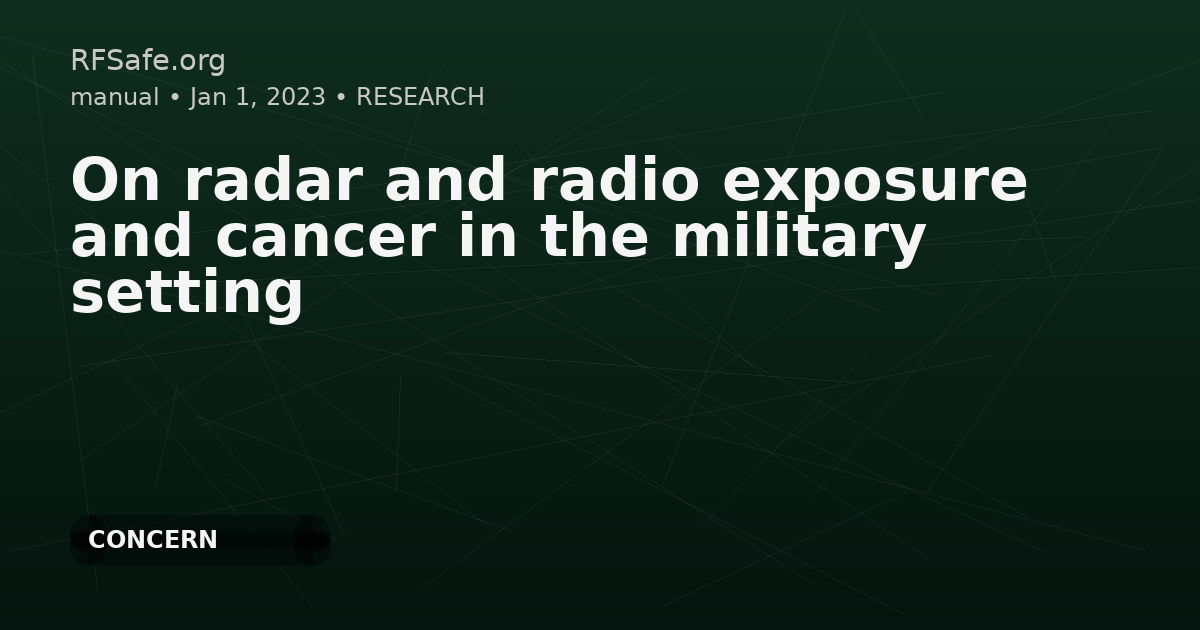 On radar and radio exposure and cancer in the military setting