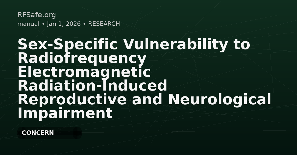 Sex-Specific Vulnerability to Radiofrequency Electromagnetic Radiation-Induced Reproductive and Neurological Impairment in Mice