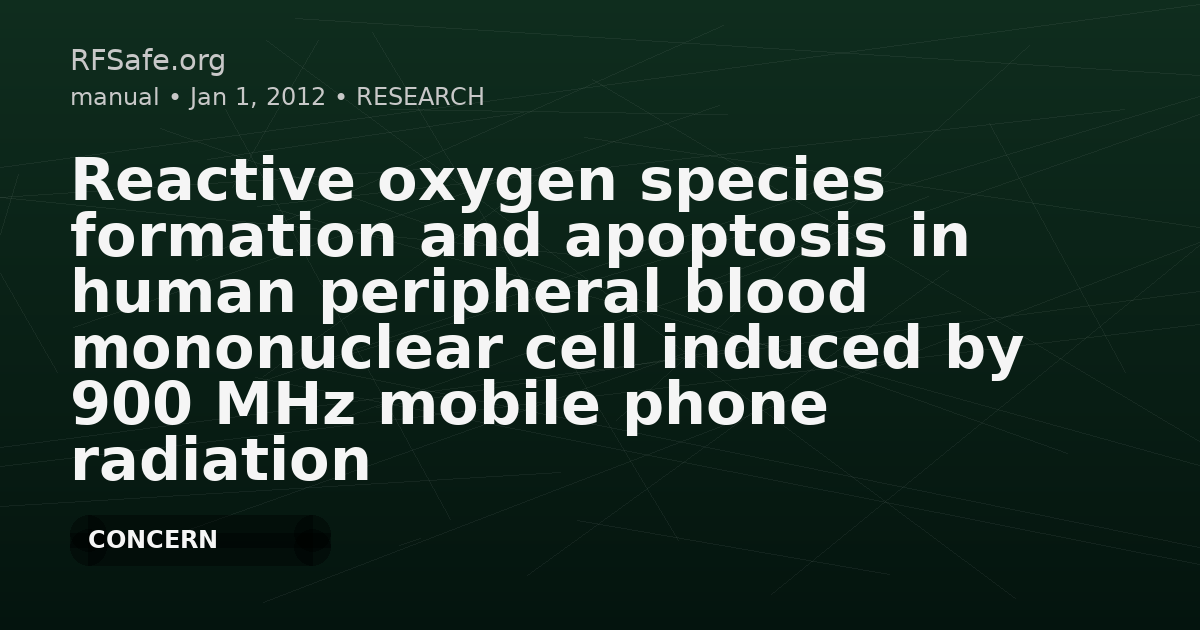 Reactive oxygen species formation and apoptosis in human peripheral blood mononuclear cell induced by 900 MHz mobile phone radiation