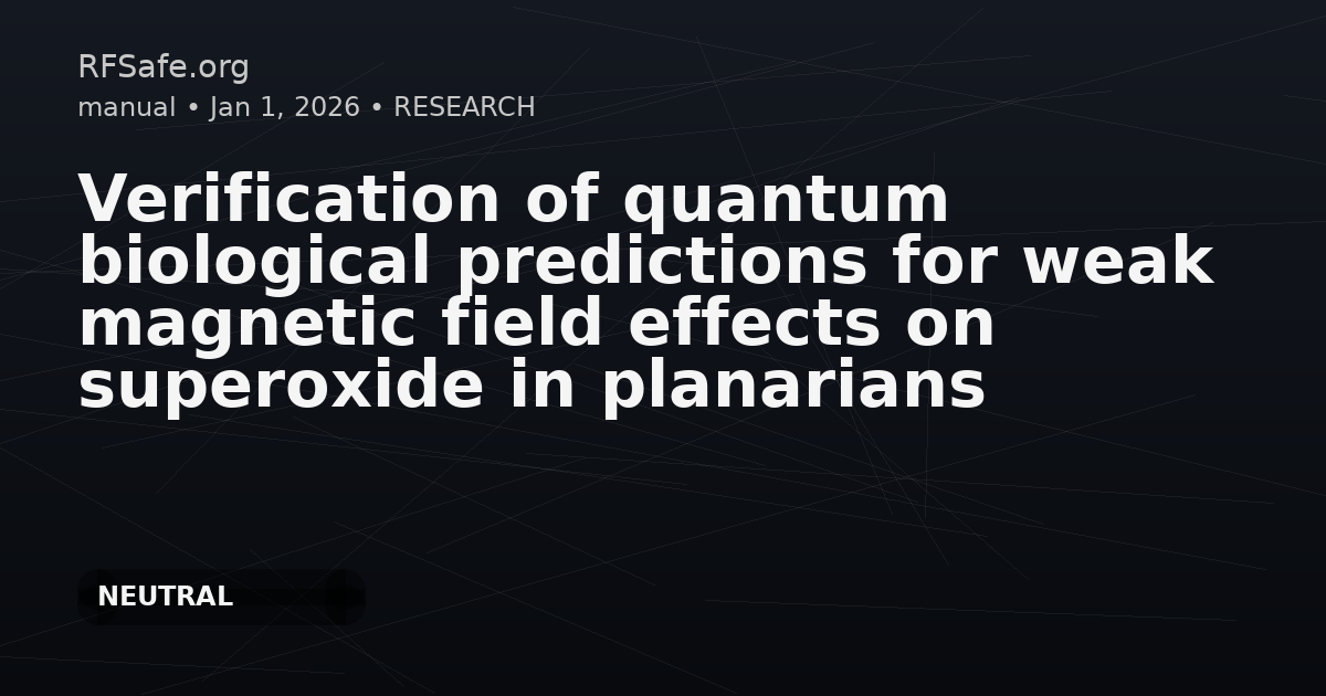Verification of quantum biological predictions for weak magnetic field effects on superoxide in planarians