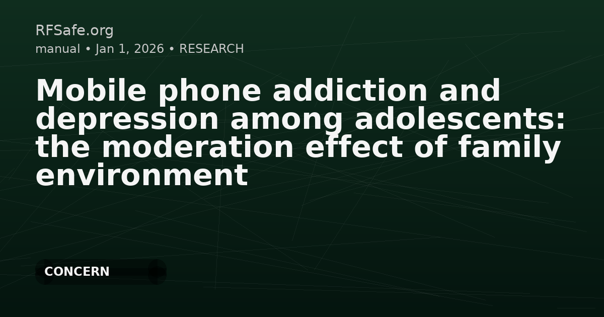 Mobile phone addiction and depression among adolescents: the moderation effect of family environment