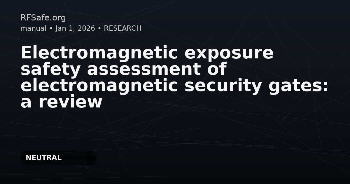 Electromagnetic exposure safety assessment of electromagnetic security gates: a review