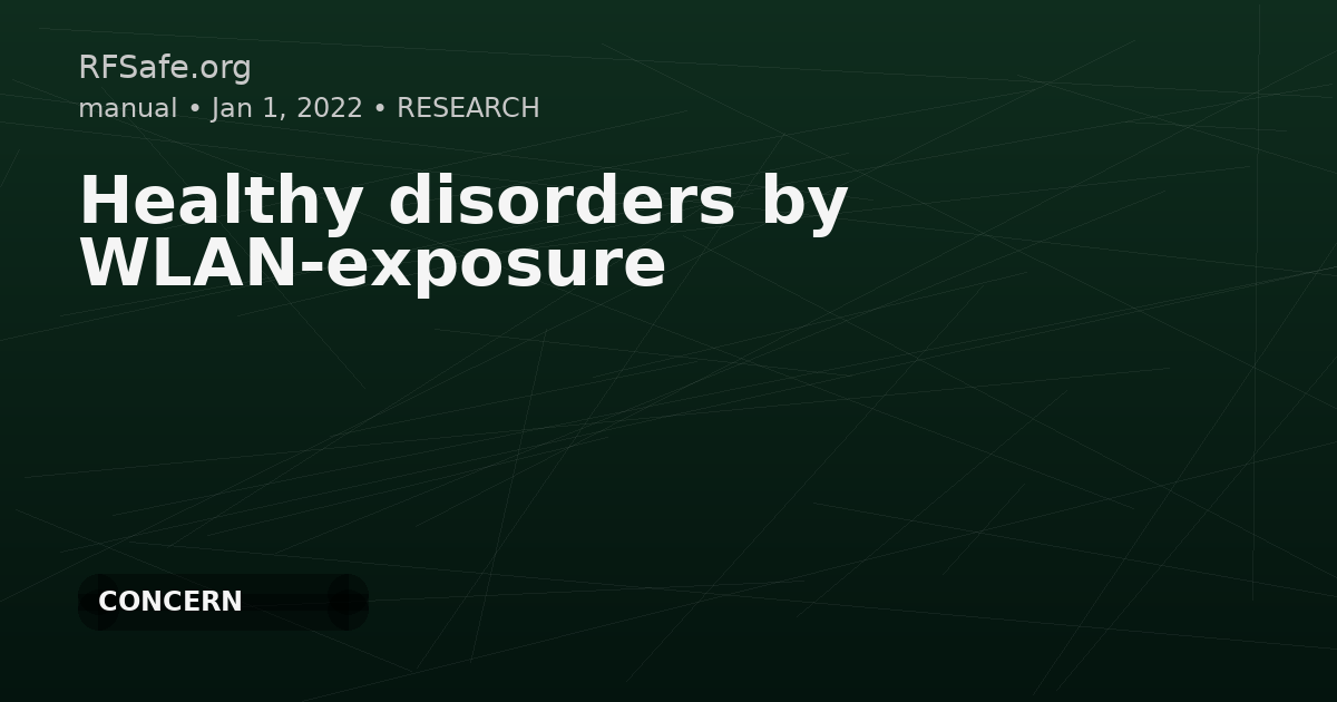 Healthy disorders by WLAN-exposure