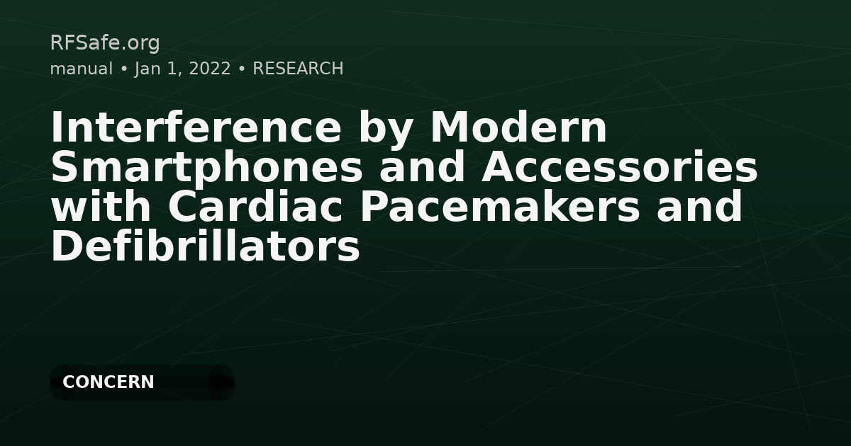 Interference by Modern Smartphones and Accessories with Cardiac Pacemakers and Defibrillators